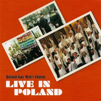 Live In Poland by Boston Gay Men's Chorus