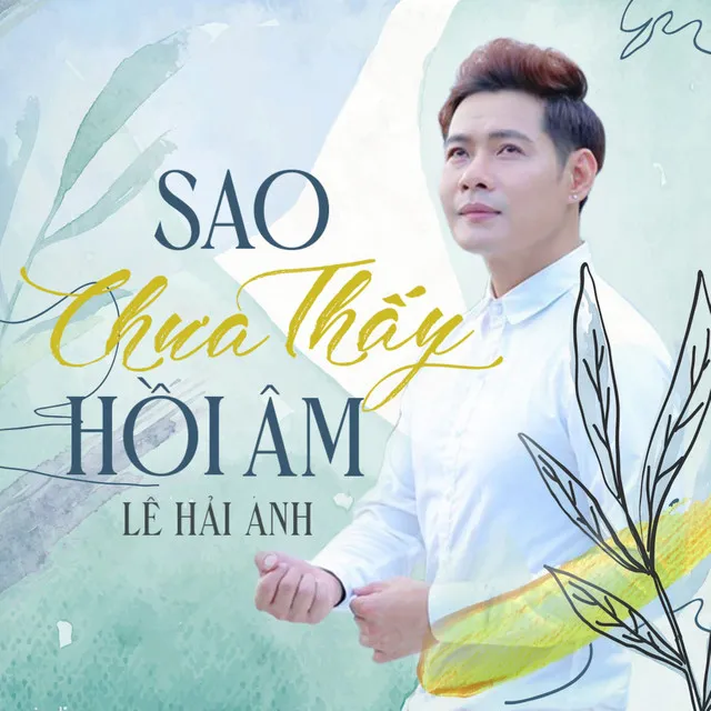 Sao Chưa Thấy Hồi Âm