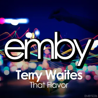 That Flavor by Terry Waites