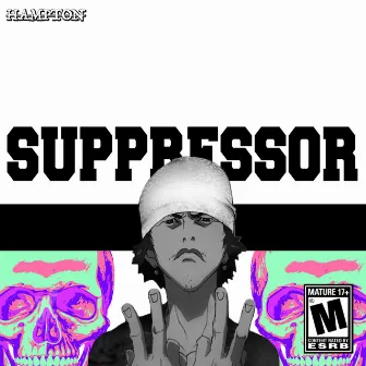 Suppressor by 808HUMAN