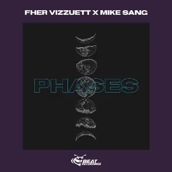 Phases by Fher Vizzuett