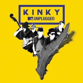 Mtv Unplugged by Kinky