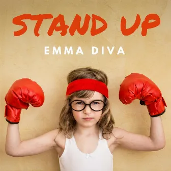 Stand Up by Emma Diva