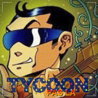 Pas là by Tycoon