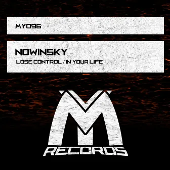 Lose Control / In Your Life by NowInSky