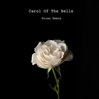 Carol Of The Bells by Hiran Music