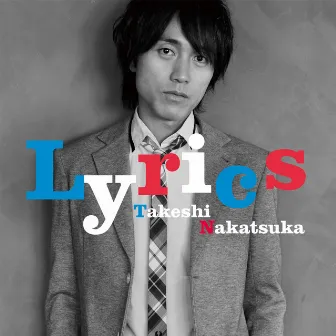 Lyrics by Takeshi Nakatsuka