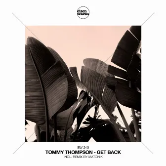 Get Back by Tommy Thompson