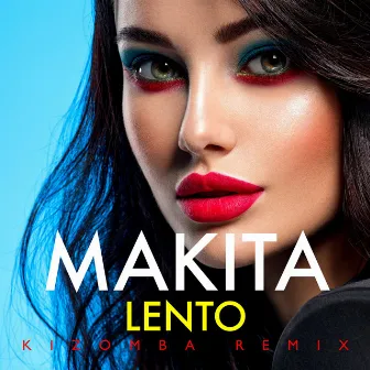 Lento (Kizomba Remix) by makita