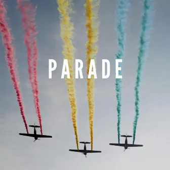 Parade by James Gardin