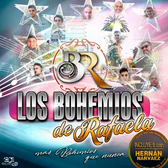 Más Bohemios Que Nunca by Los Bohemios De Rafaela