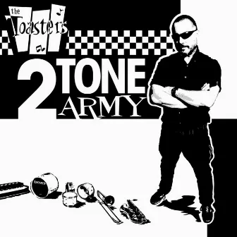 2Tone Army by The Toasters