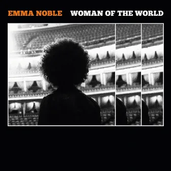 Woman of the World by Emma Noble