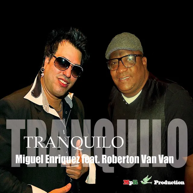 Tranquilo (feat. Roberton Van Van)