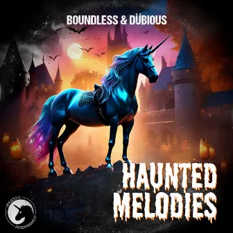 Haunted Melodies by Boundless