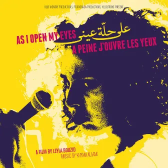 A Peine J'ouvre Les Yeux (Original Soundtrack) by Khyam Allami