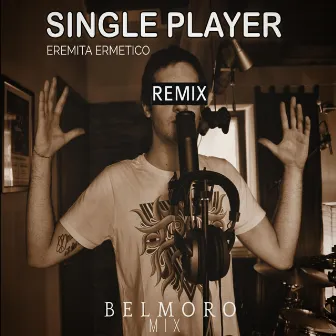 Single Player (Belmoro mix) by Julian Lost