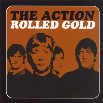 Rolled Gold by The Action