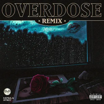 Overdose (Remix) by HitBoy