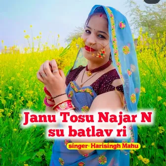 Janu Tosu Najar N su batlav ri by Harisingh Mahu