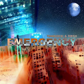 Emergency by Tangoes!