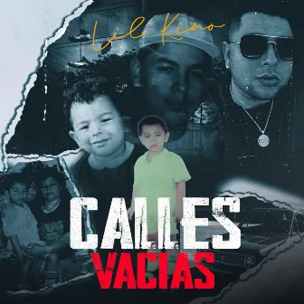 Calles Vacias by Lil Kino