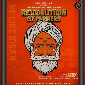 Revolution OF Farmers by Jindu Bhullar