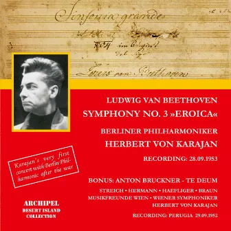 Herbert von Karajan his first concert with the Berliner Philharmoniker after the War - Beethoven Symphony No. 3 by Dagmar Hermann