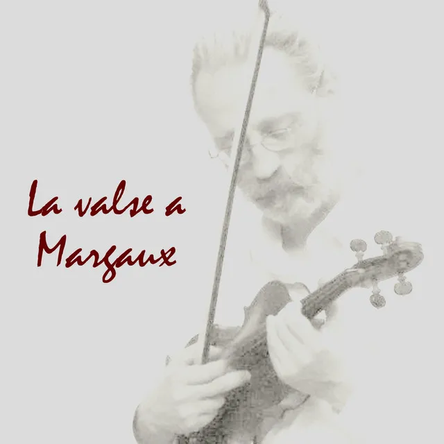 La valse a Margaux