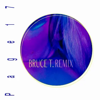 Page 17 (Bruce T. Remix) by LOTA