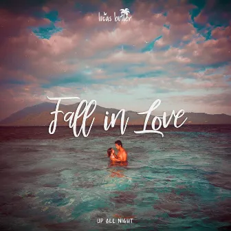 Fall In Love by Lucas Butler