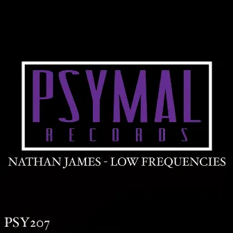 Low Frequencies by Nathan James