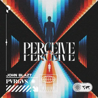 Perceive by John Blazt