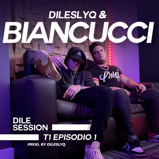 Dile Session : T1 Episodio 1