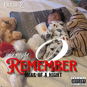 A night 2 remember: A hell of a night by YGM Ouija Da God