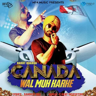 Canada Wal Muh Karke by Harry Dhanoa