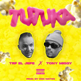 Tutuka by TRF El Jefe