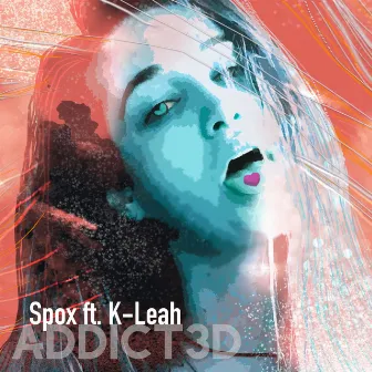 Addict3d by Spox