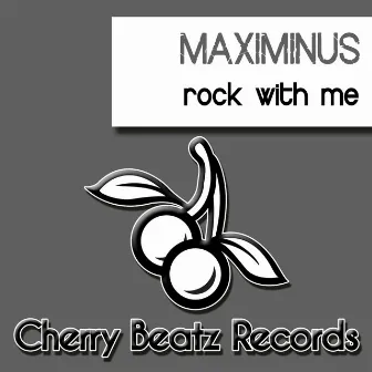 Rock With Me by Maximinus