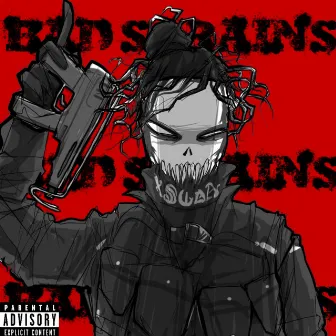 BAD Strains Mixtape by Witchouse 40k