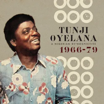 A Nigerian Retrospective 1966-79 by Tunji Oyelana