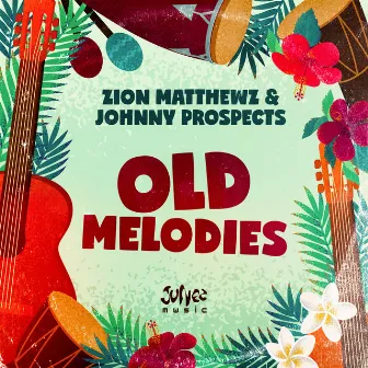 Old Melodies by Zion Matthewz