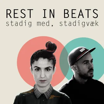 Stadig med, stadigvæk by Rest in Beats