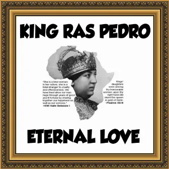 Eternal Love by King Ras Pedro