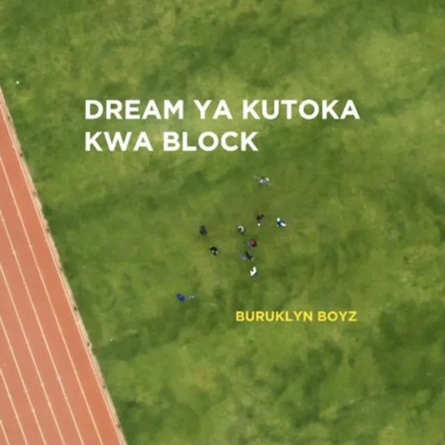 Dream Ya Kutoka Kwa Block