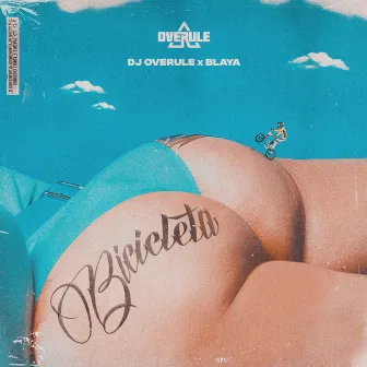 Bicicleta by DJ Overule