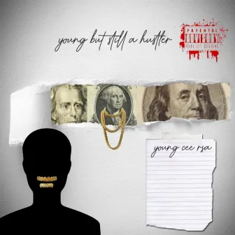 Young But Still A Hustler by Young Cee RSA