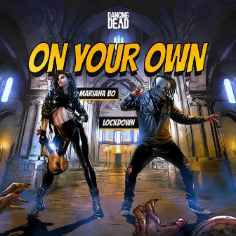 On Your Own by Lockdown