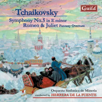 Tchaikovsky: Fantasy Overture Romeo & Juliet, Symphony No. 5 in E Minor by Orquestra Sinfonica de Mineria