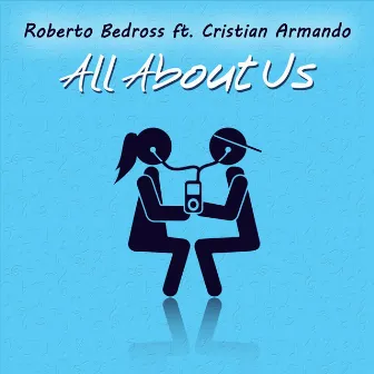 All About Us by Roberto Bedross